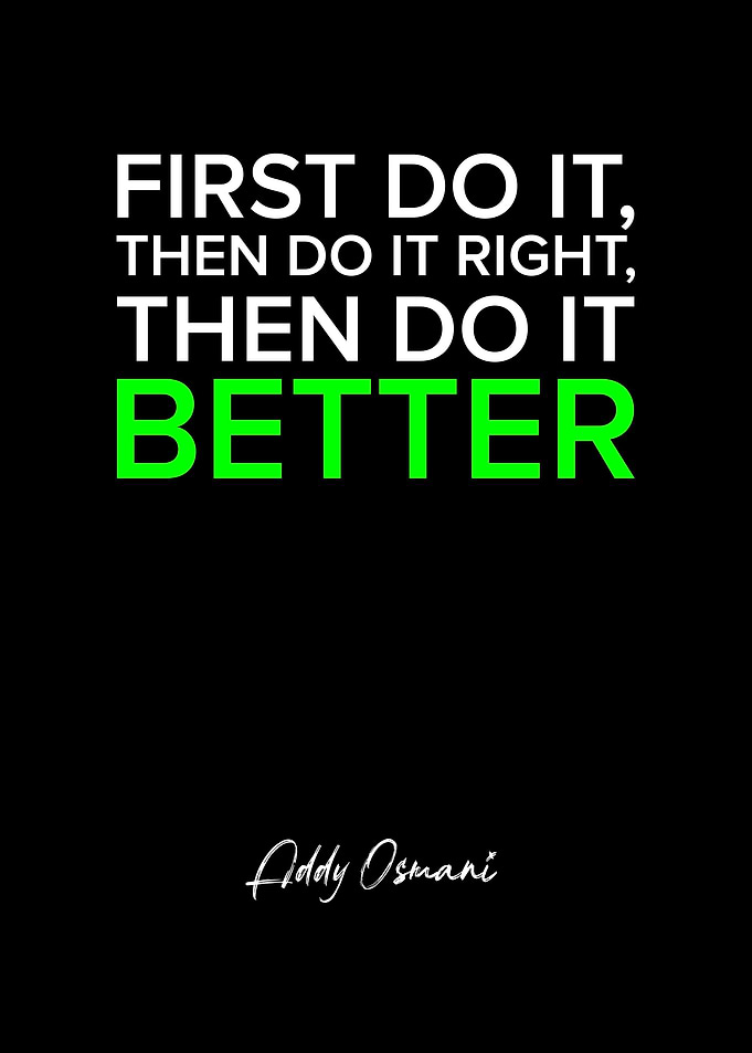 First do it