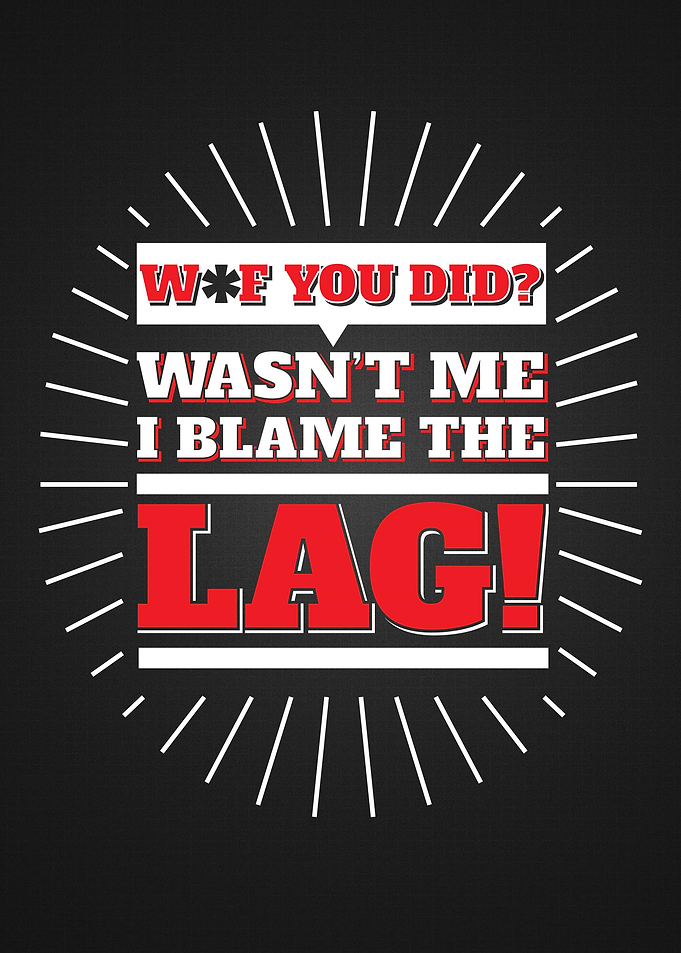 I blame the LAG