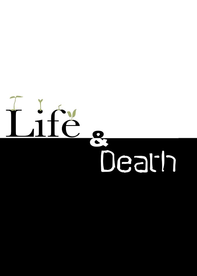 Life and Death