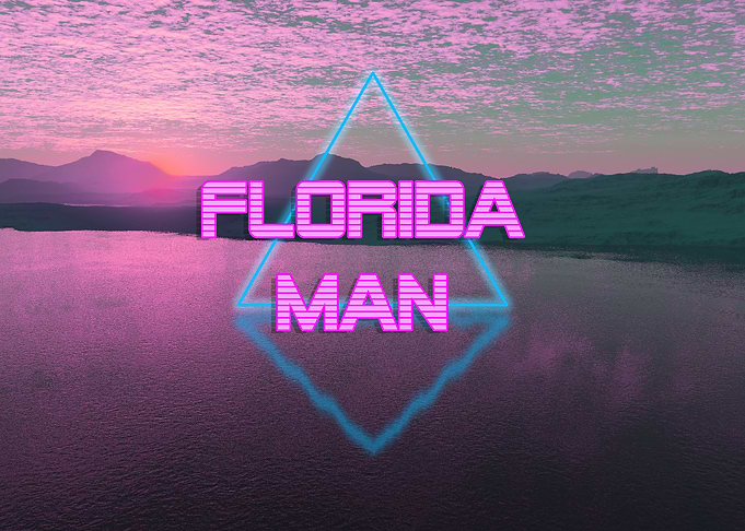 Florida Man Vaporwave