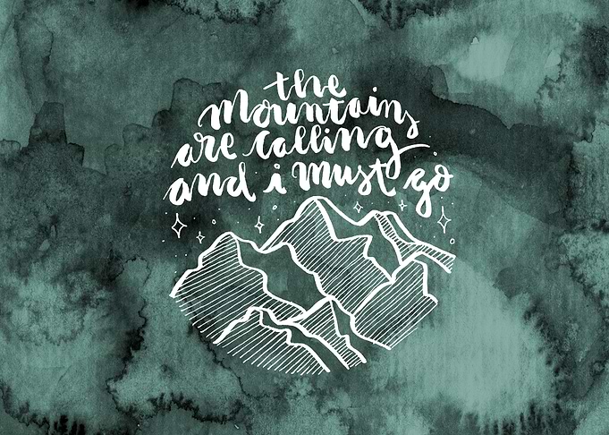 Mountains are calling