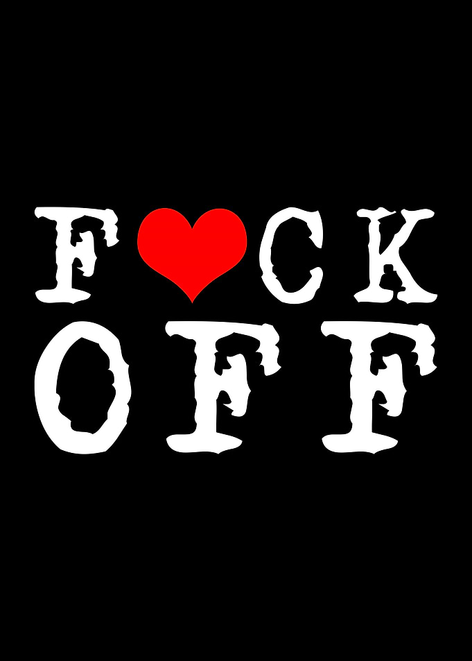 Fuck Off On Black