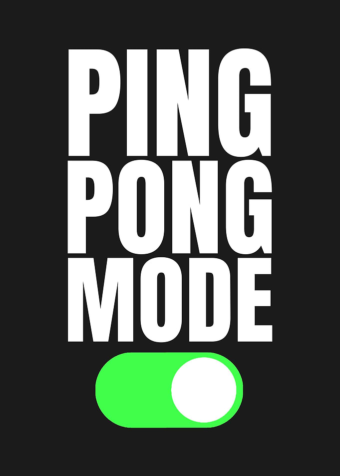 PING PONG MODE ON