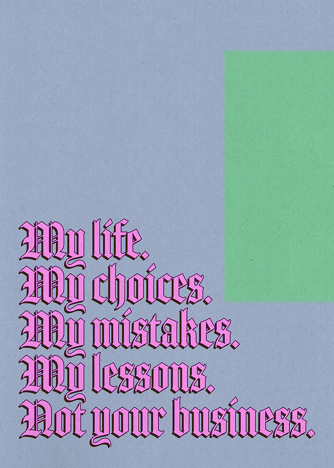 My Life My Choices