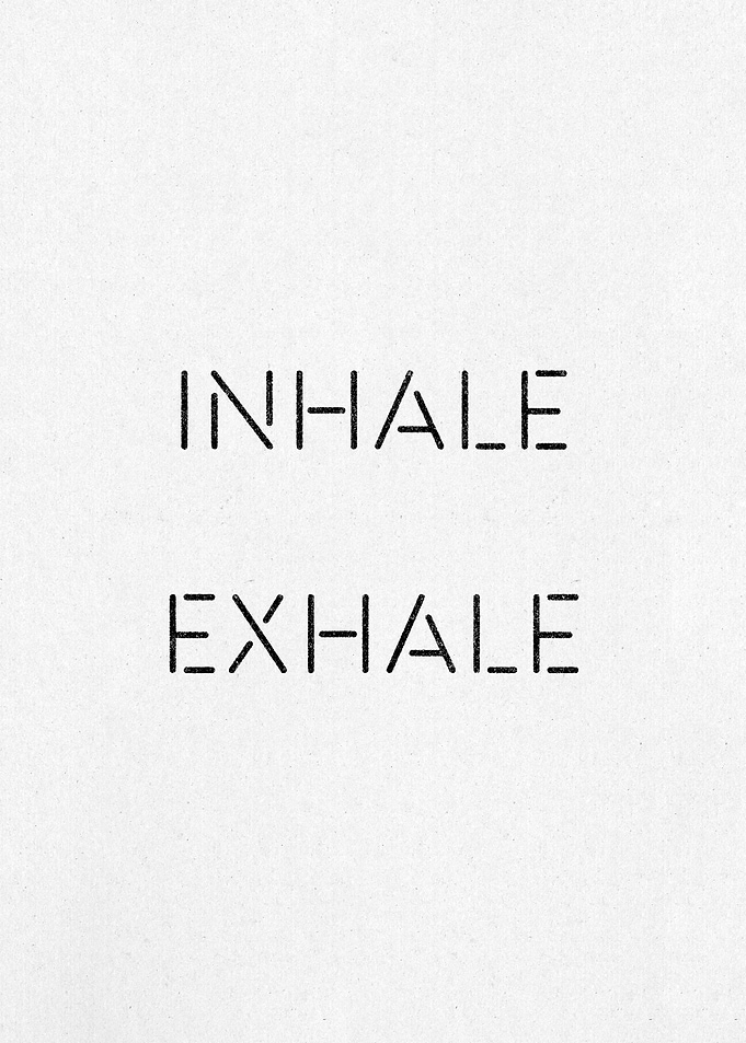 Inhale Exhale