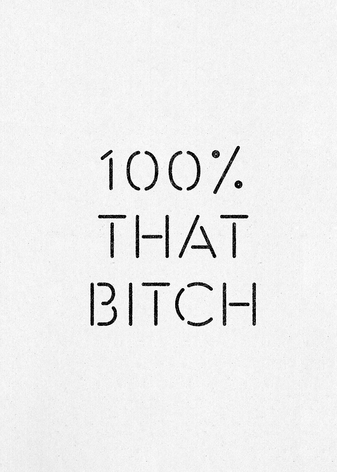 100 That Bitch