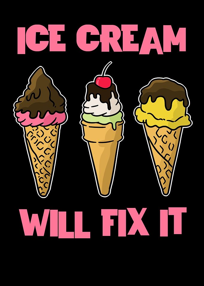 Ice Cream will fix it Food