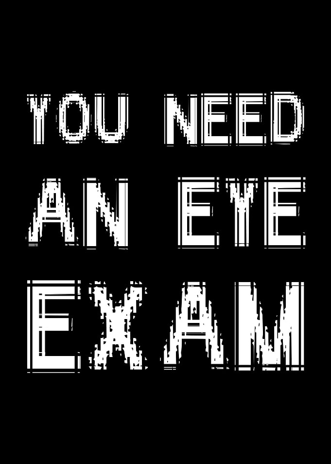 You Need An Eye Exam