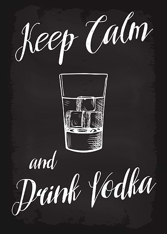 Keep Calm and Drink Vodka