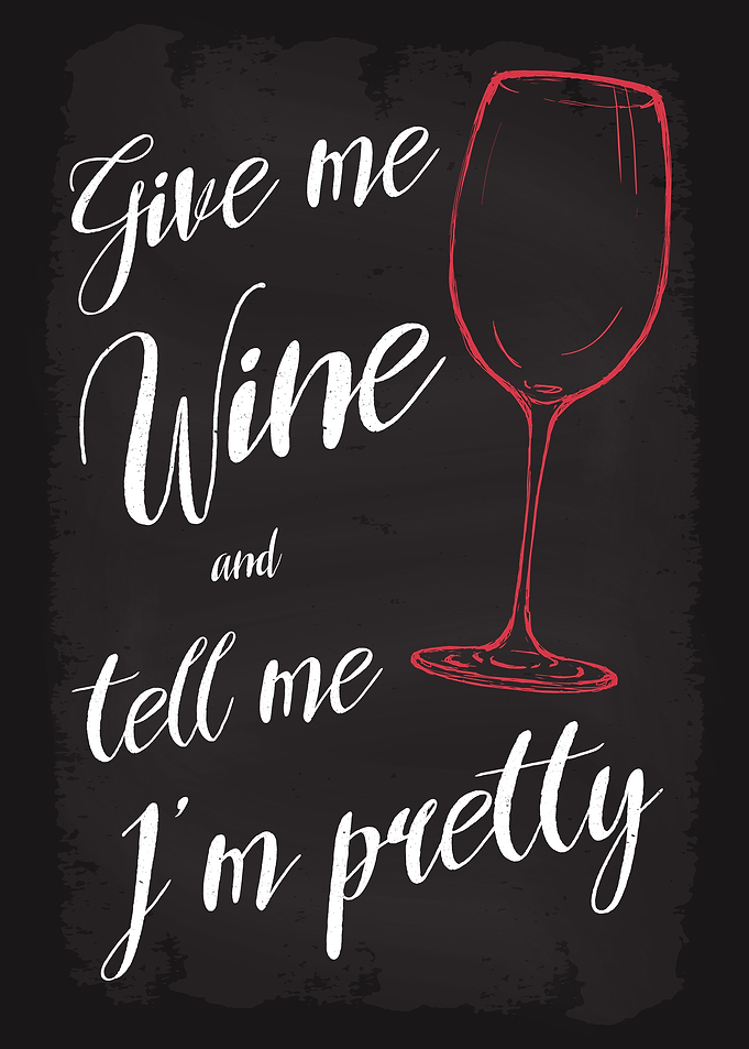 Give me Wine