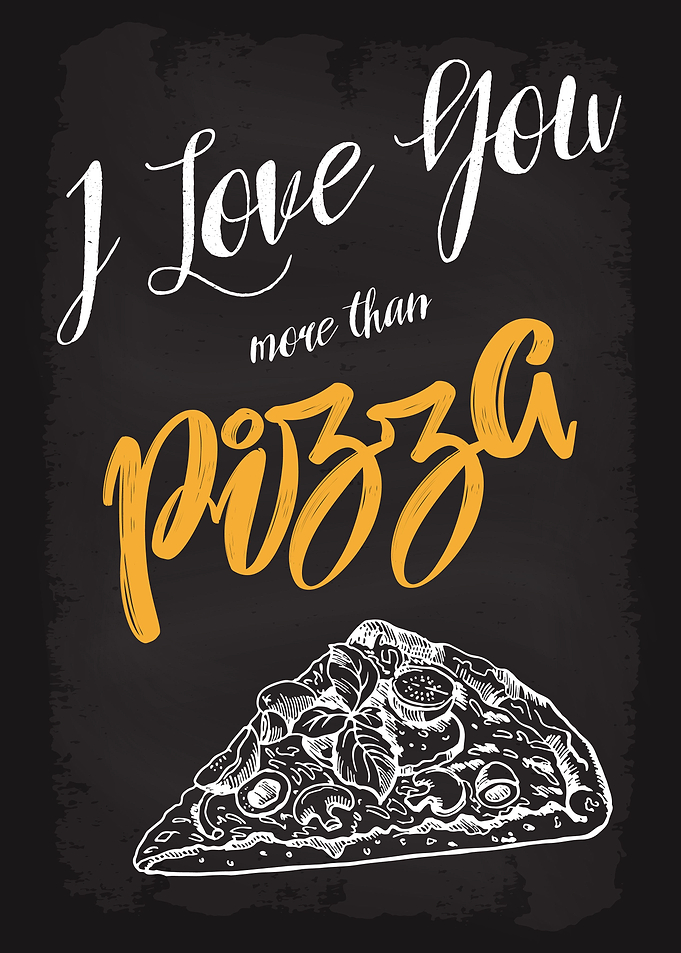I love you more than pizza
