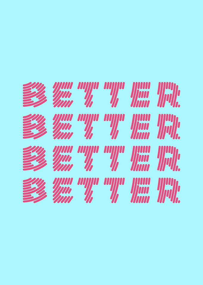 BETTER Typeface