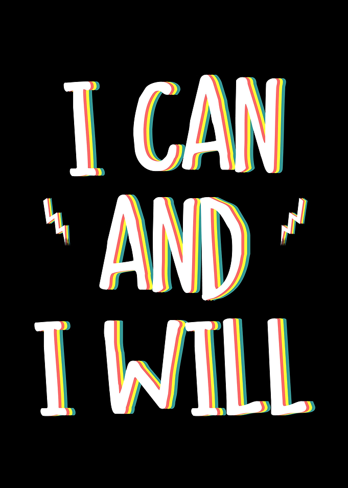 I CAN and I WILL