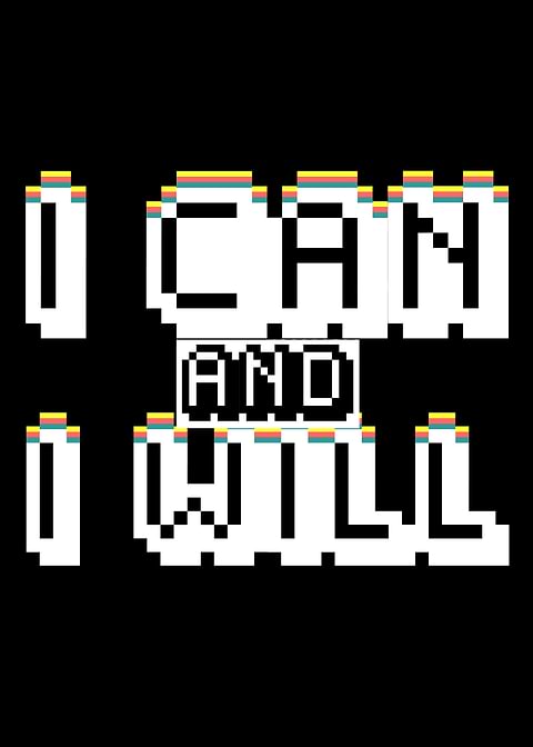 I CAN and I WILL
