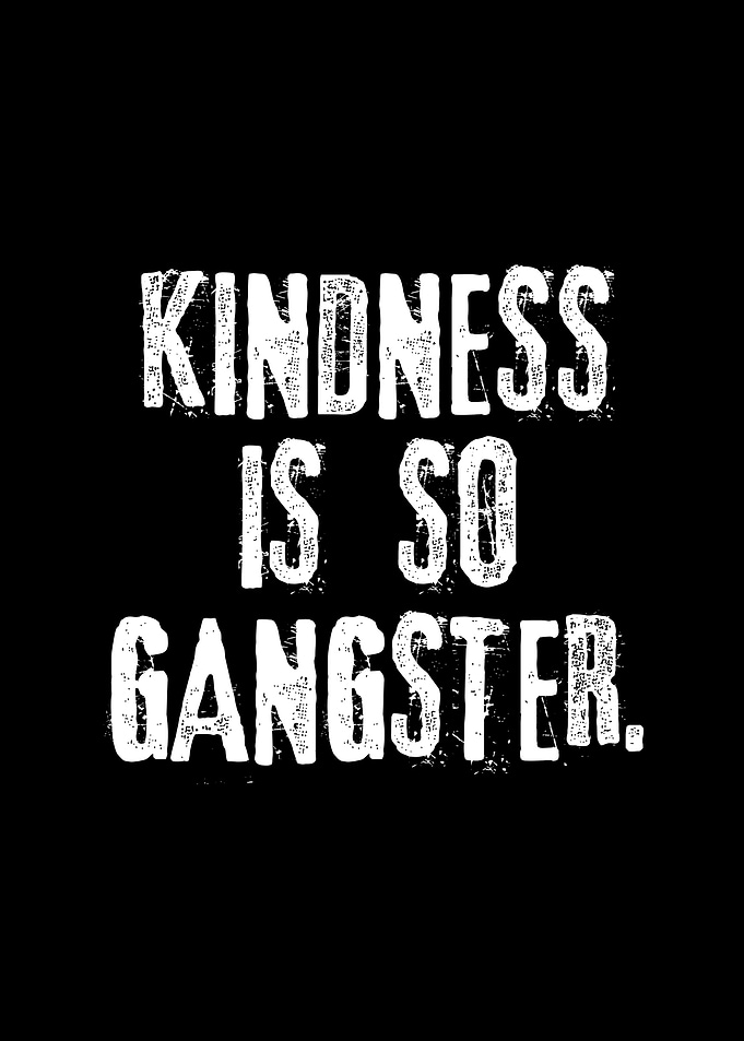 Rude Funny Quotes Gangster