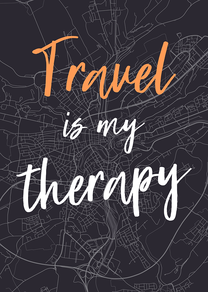 Travel is my therapy