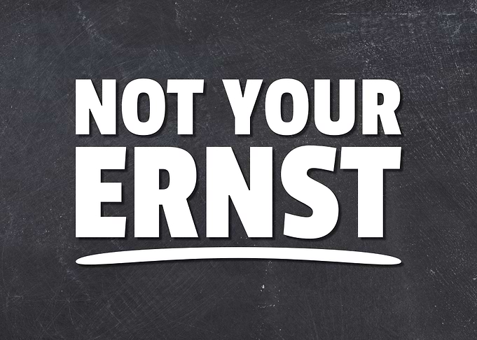 Not your Ernst