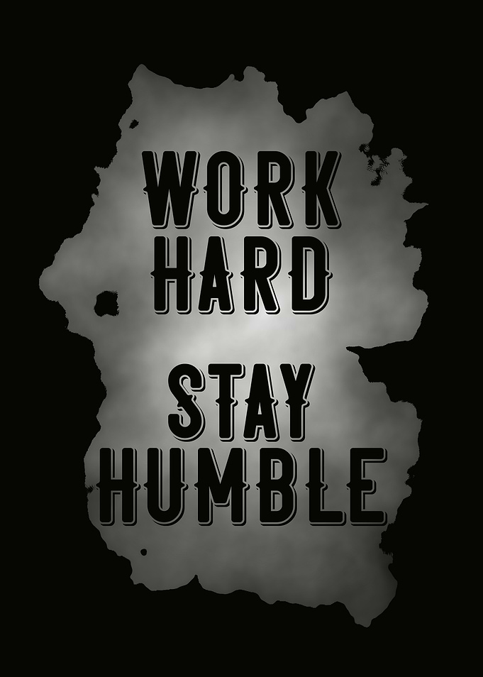 Work Hard Stay Humble