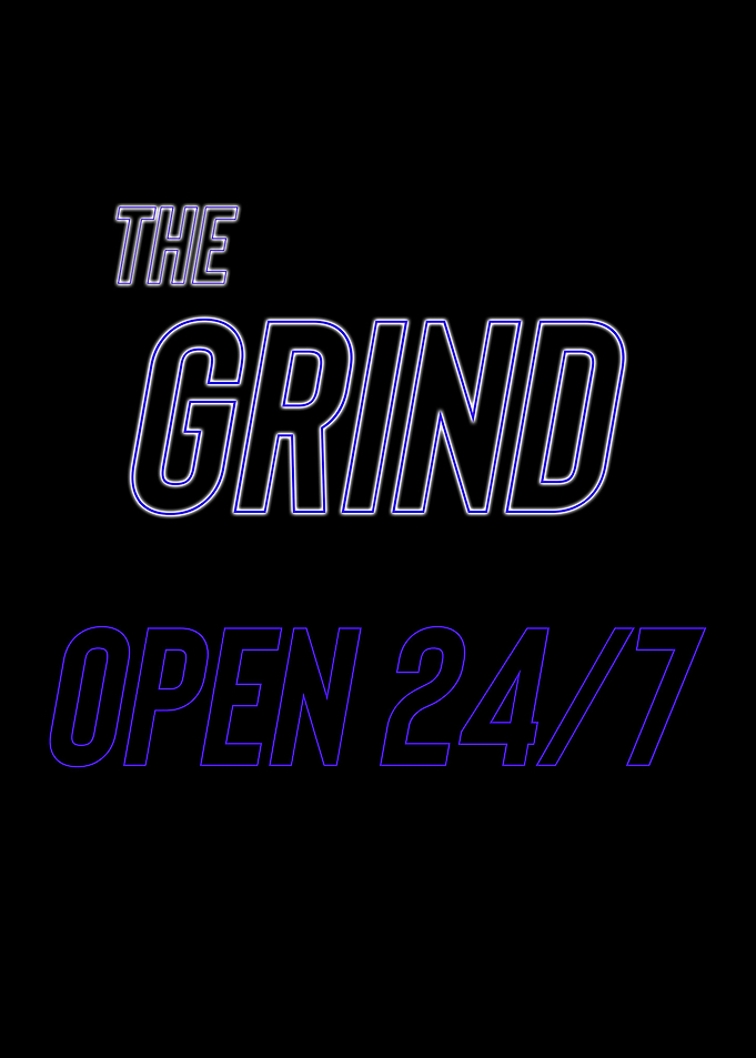 The Grind Open 24 7