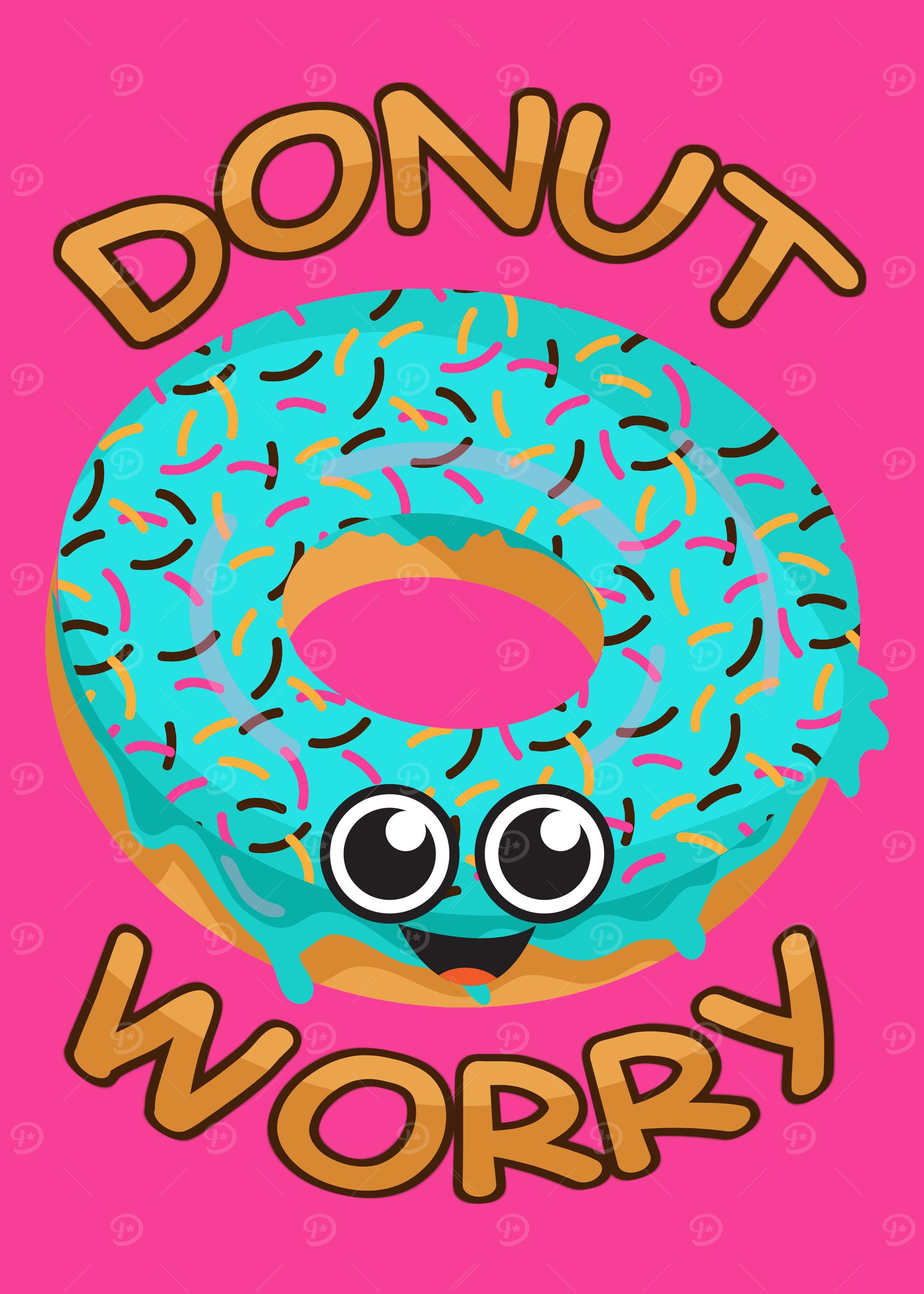 DONUT WORRY FUNNY POSTER