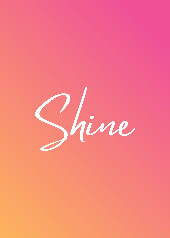 Shine