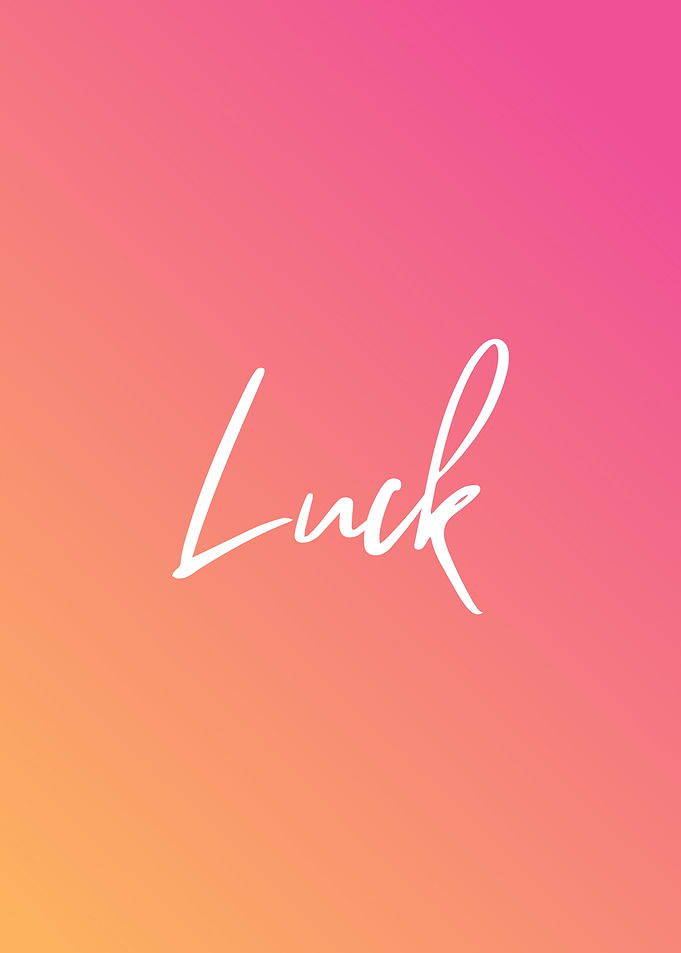 Luck