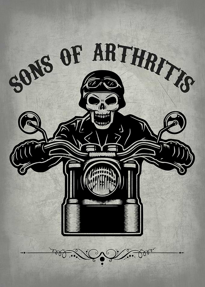Sons of Arthritis Funny