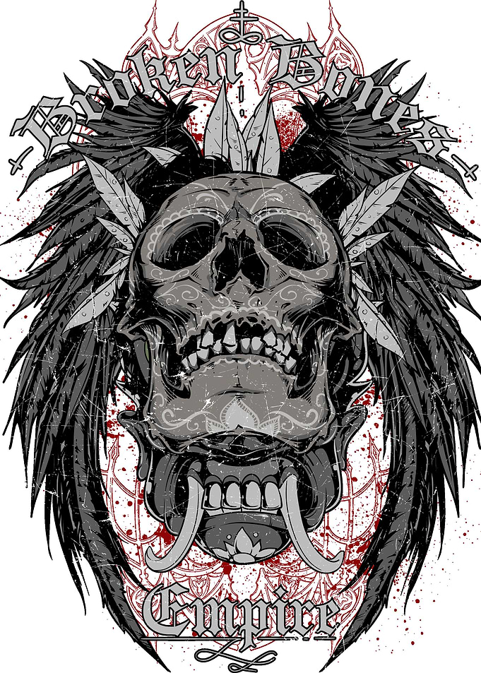 Broken Bones Empire