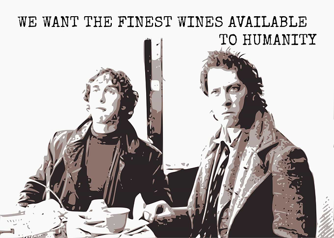 Withnail and I Finest Wine