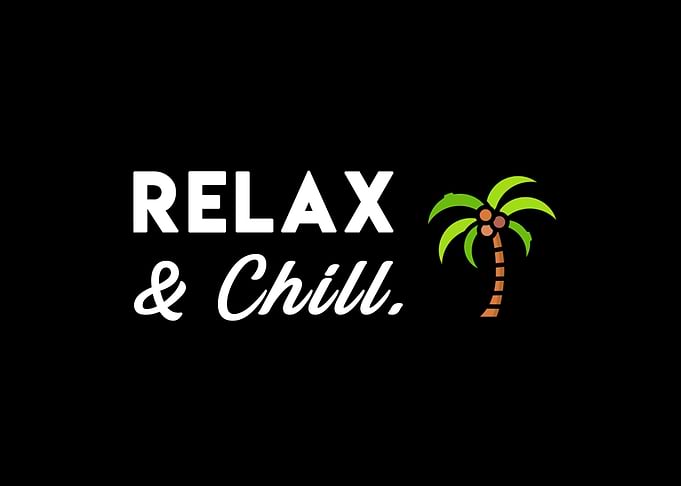 Relax and Chill