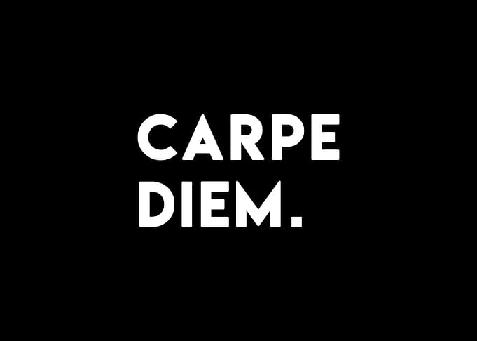 Carpe Diem
