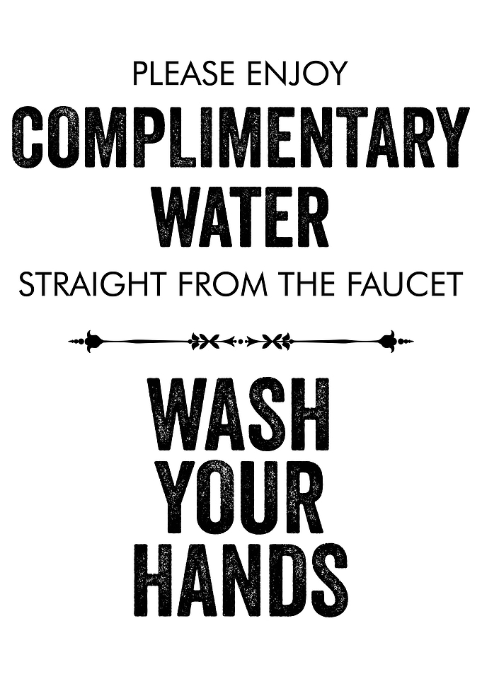 COMPLIMENTARY WATER Funny