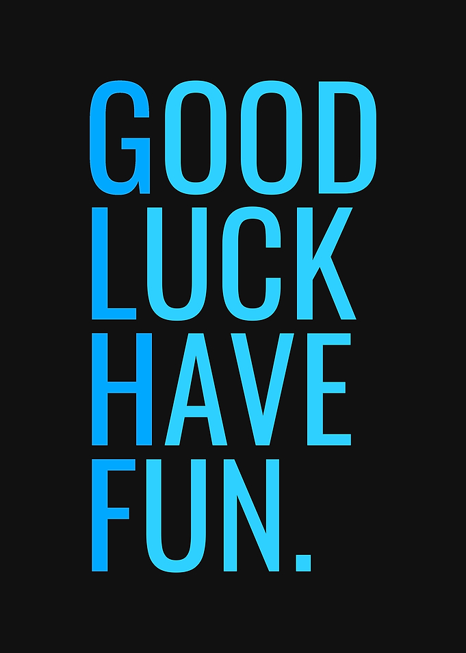 GLHF Good Luck Have Fun