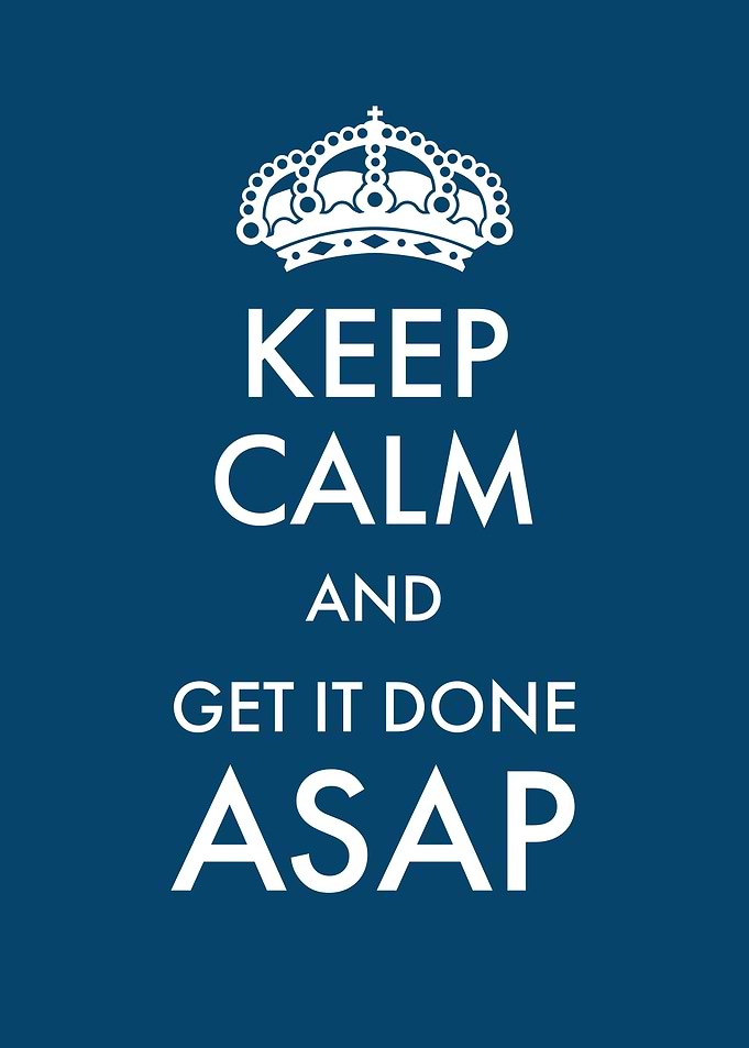 Keep calm and get it done