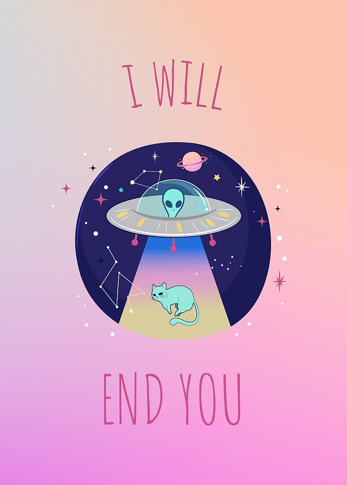 I will end you