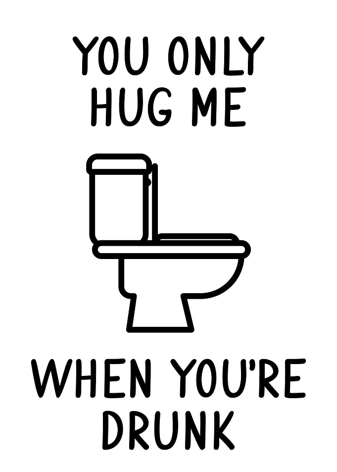 YOU ONLY HUG ME Funny