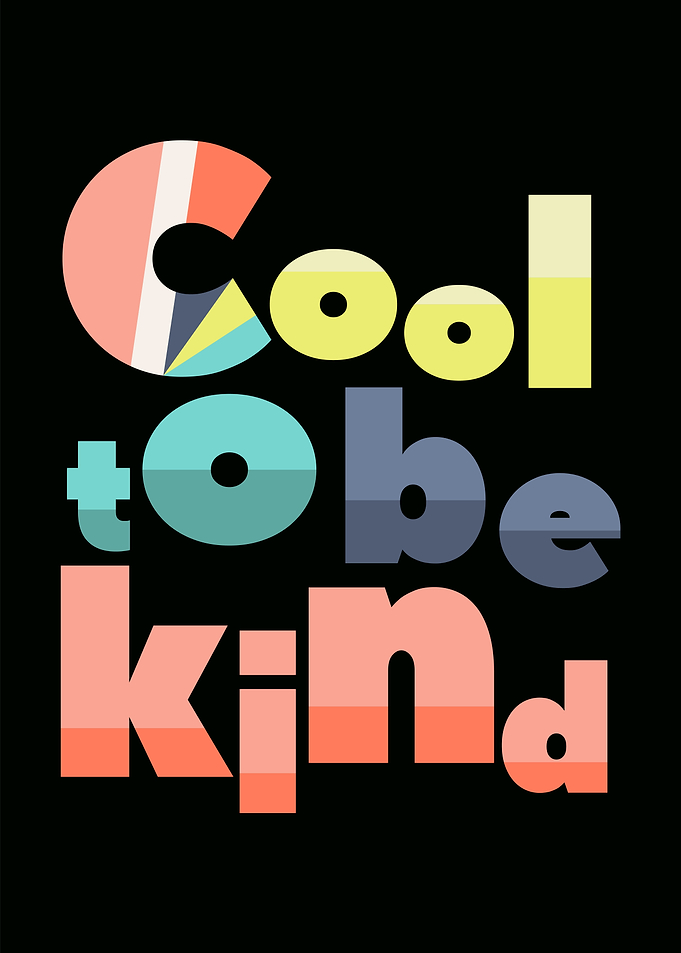 Cool to be Kind