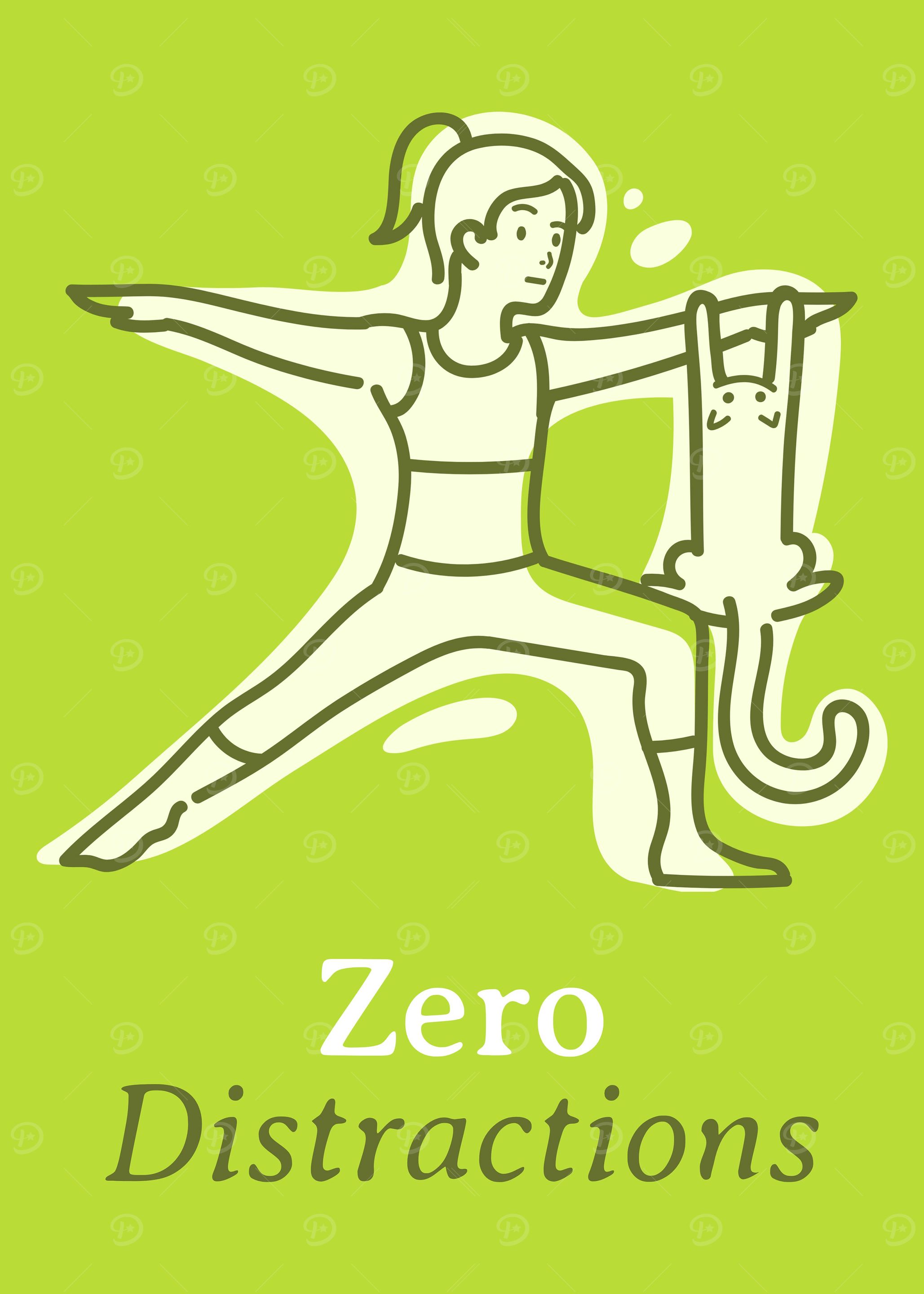 Zero Distractions
