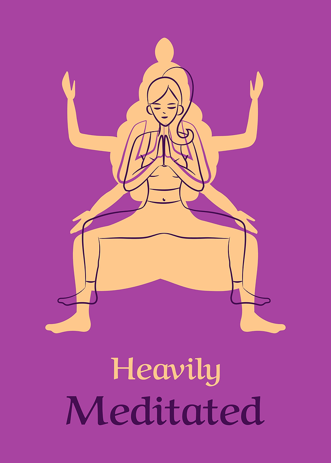 Heavily Meditated