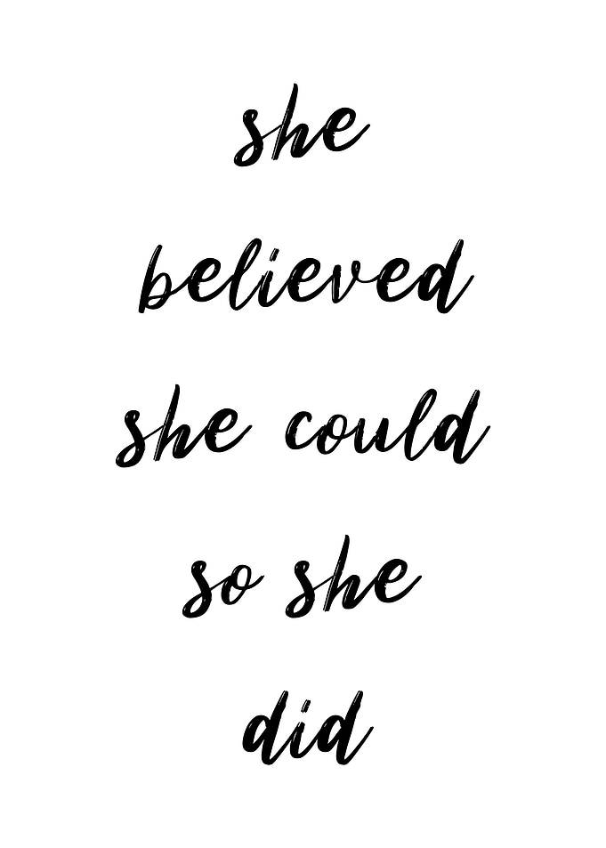 she believed she could
