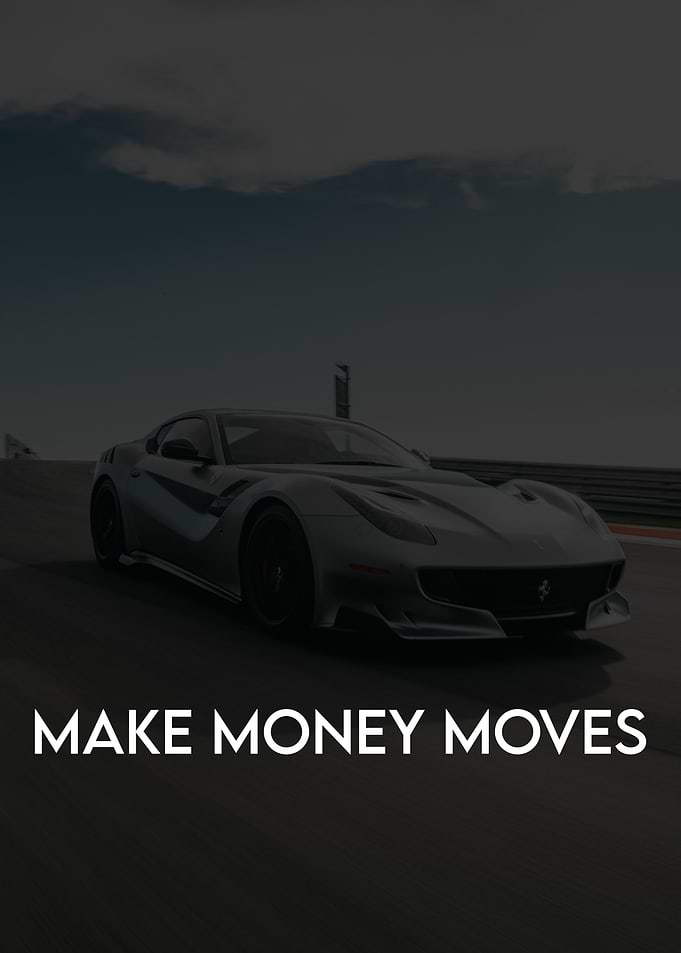 Make Money Moves
