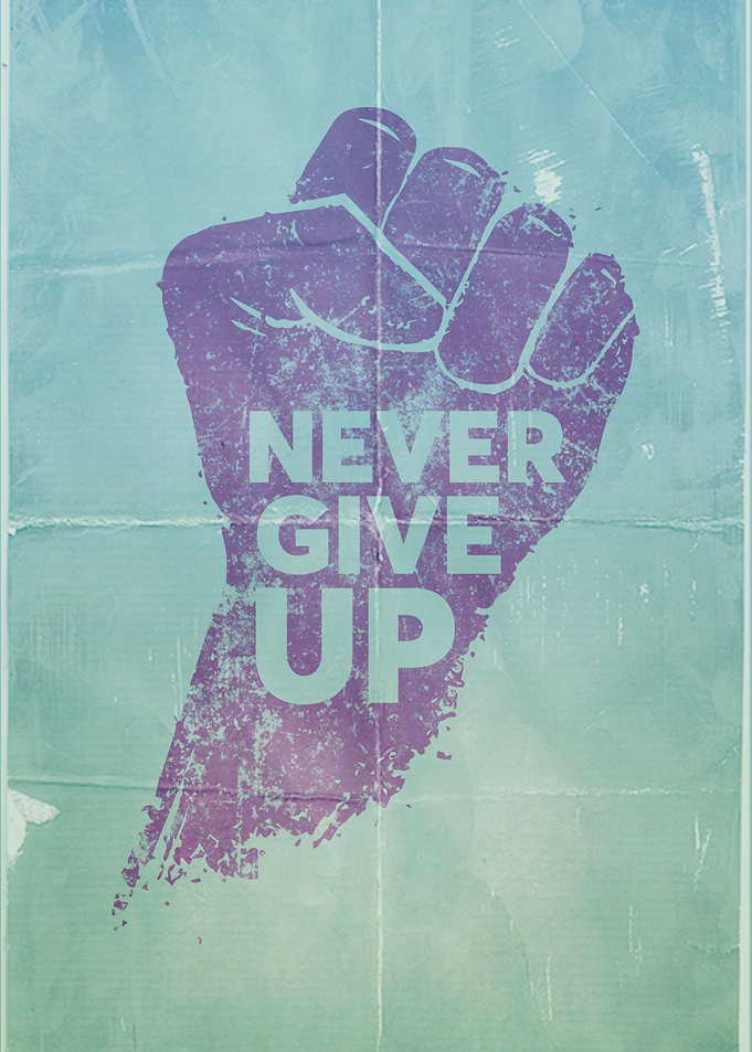 Never Give Up