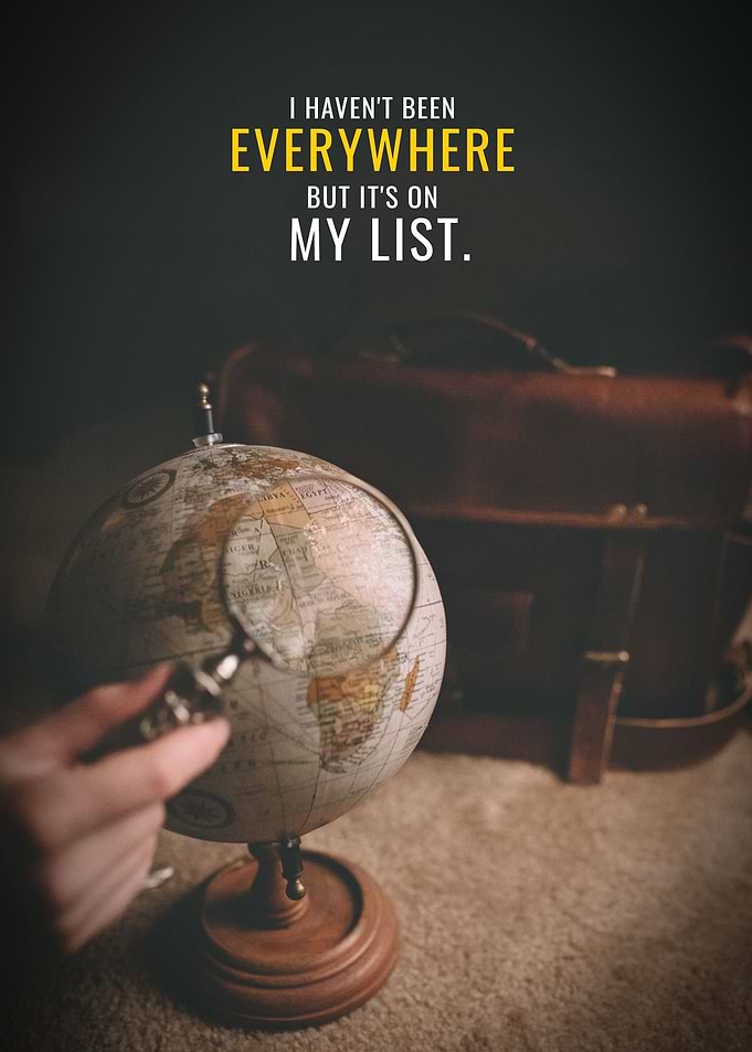 Everywhere is on my List