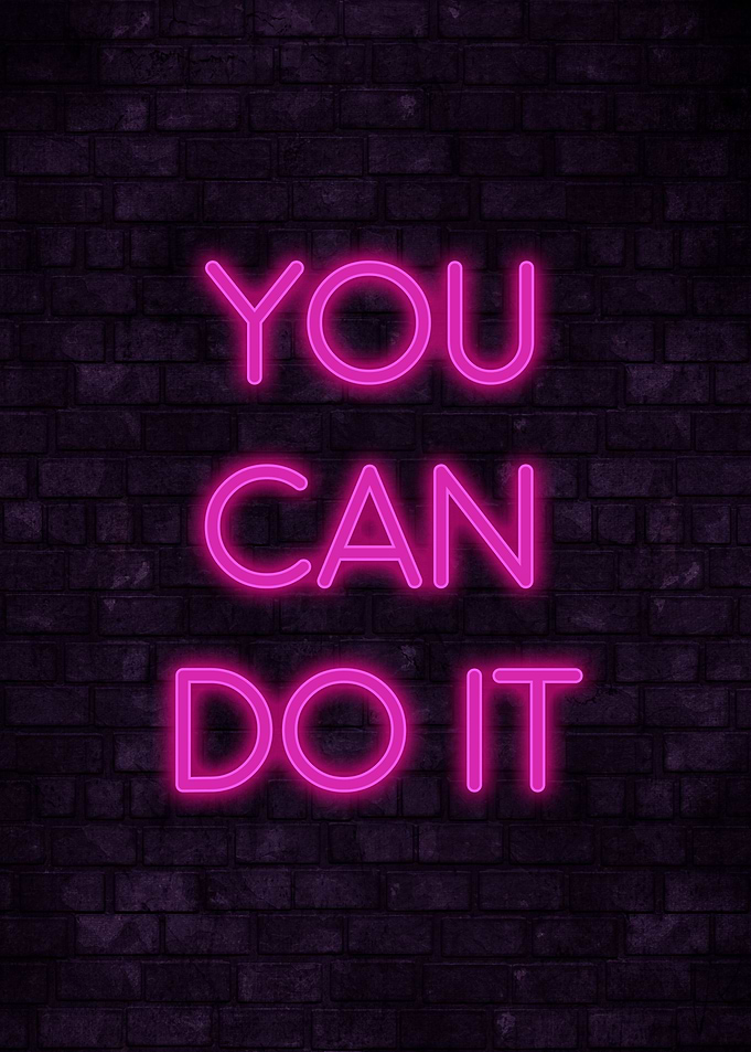 You Can do It