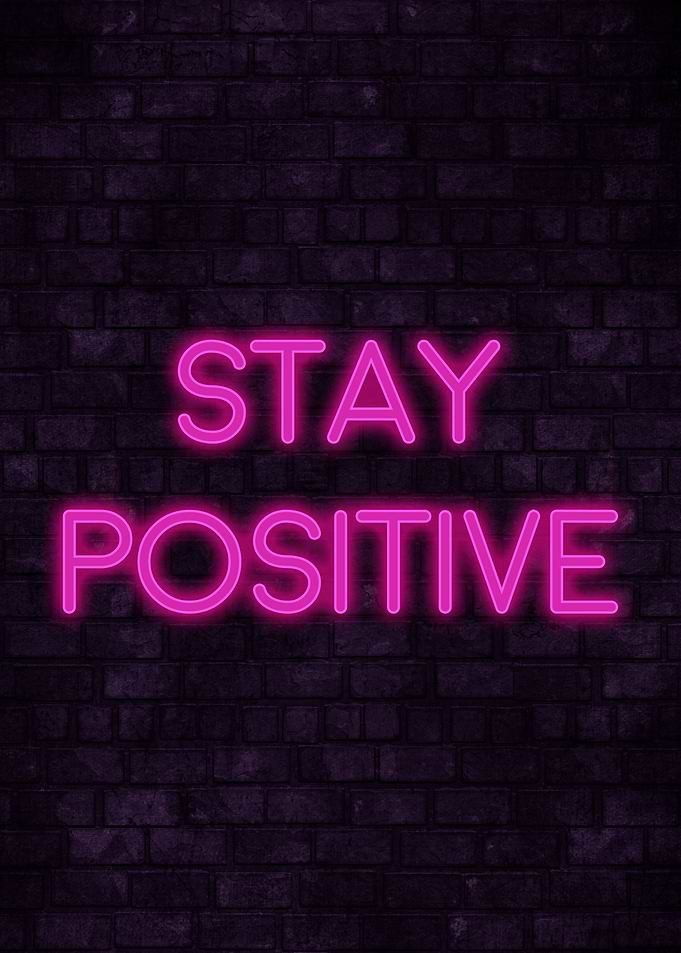 Stay Positive