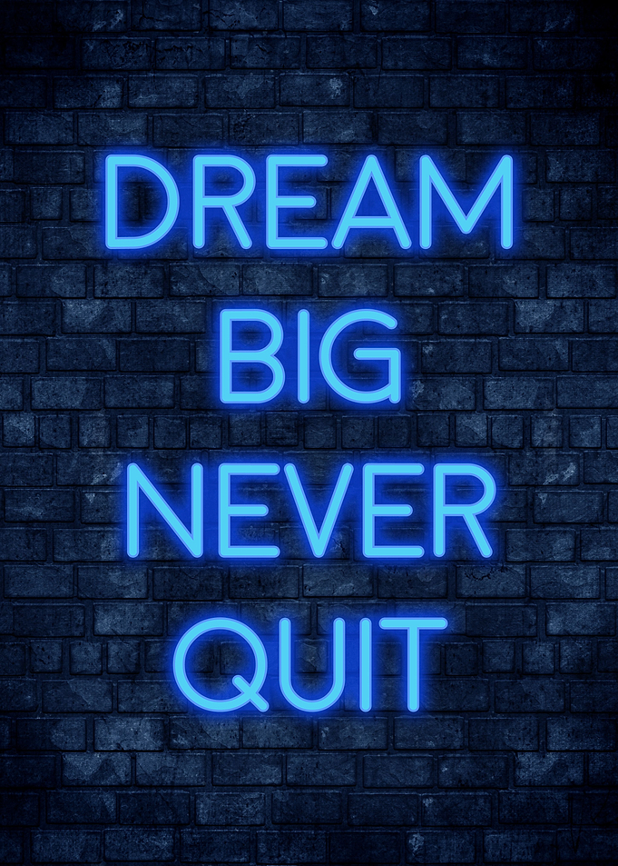 Dream Big