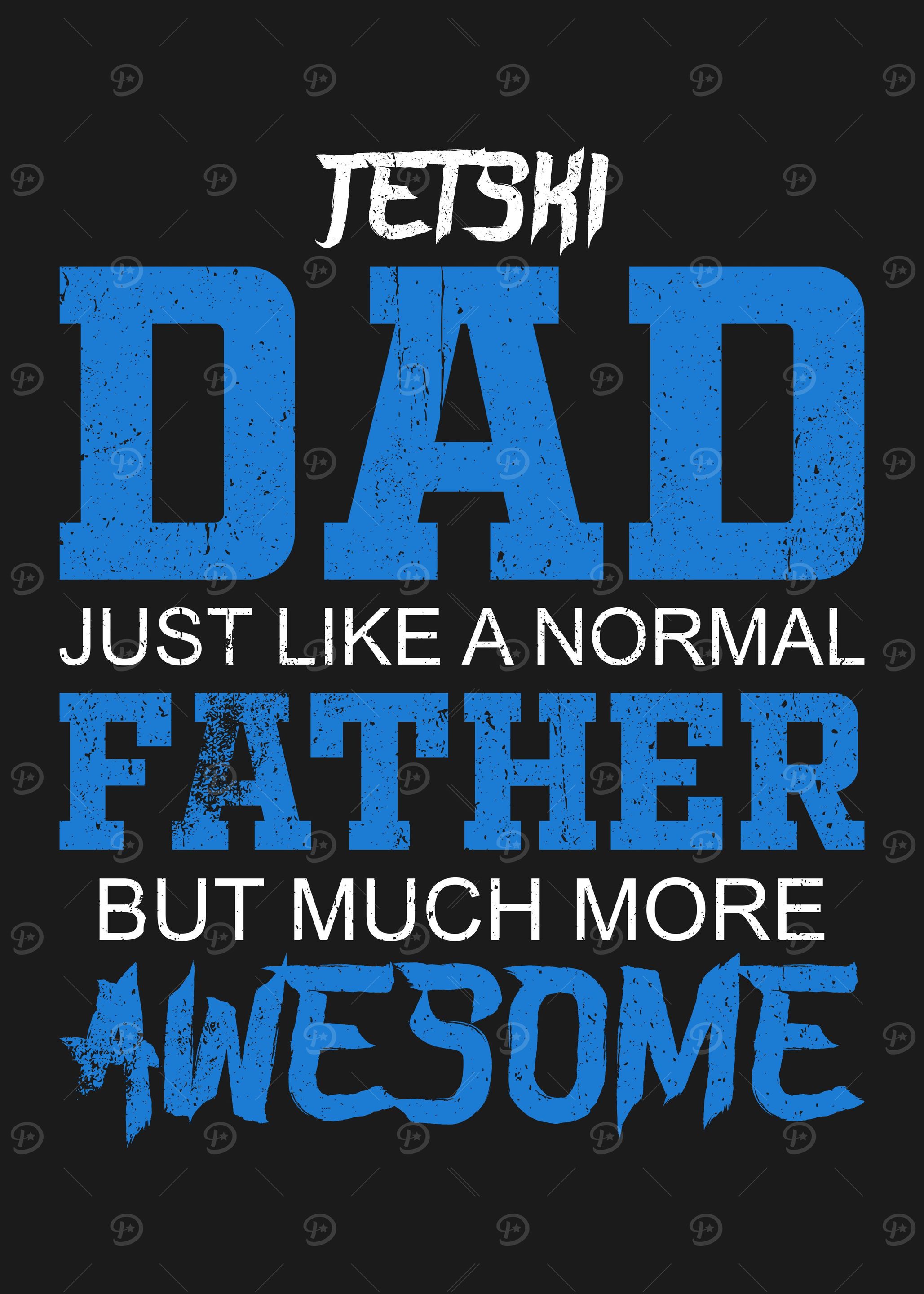 JETSKI DAD FUNNY GIFT IDEA