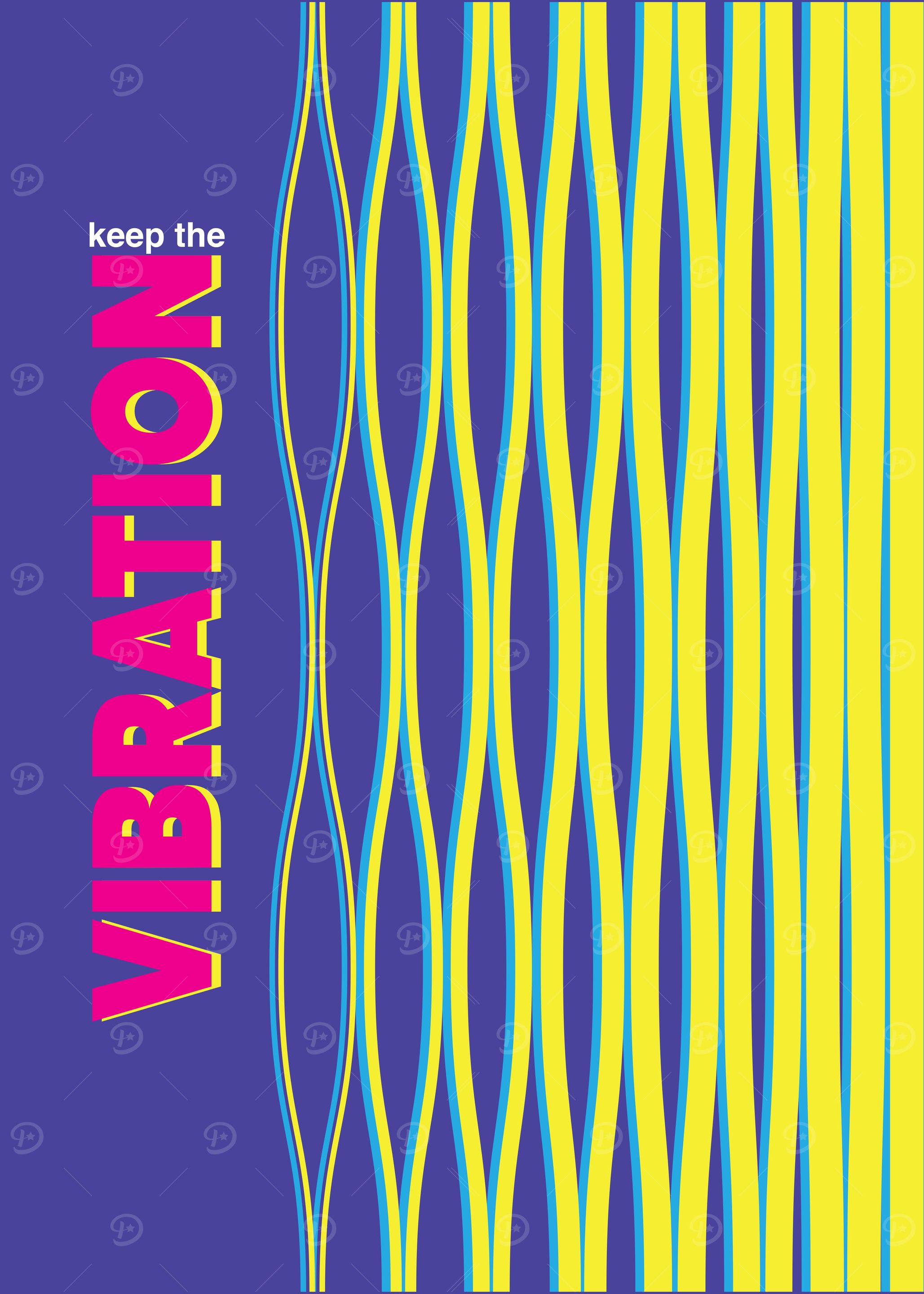 Keep the Vibration