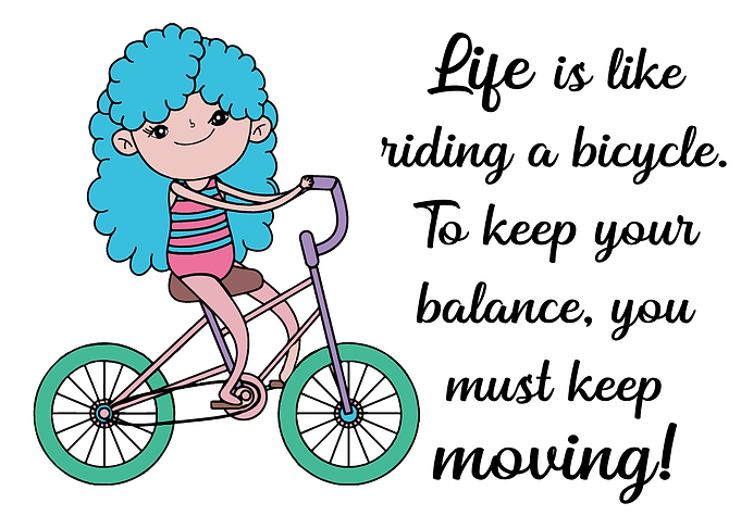 Life is like riding