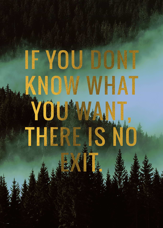 KNOW WHAT YOU WANT